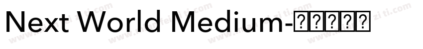 Next World Medium字体转换